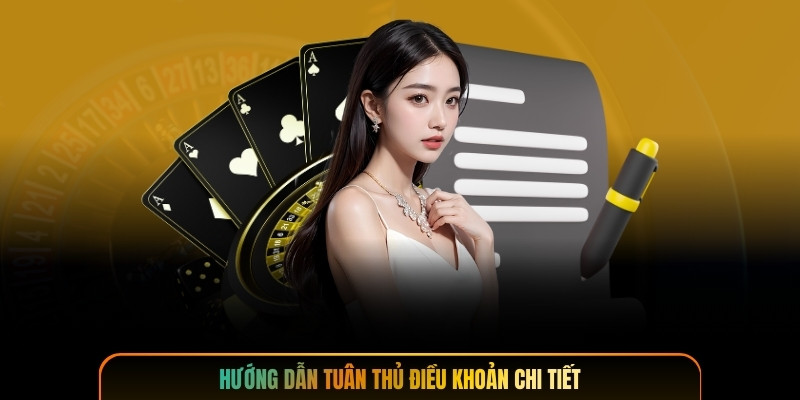 Hướng dẫn tuân thủ điều khoản chi tiết