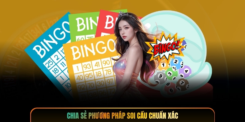 Chia sẻ phương pháp soi cầu chuẩn xác